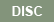 DISC